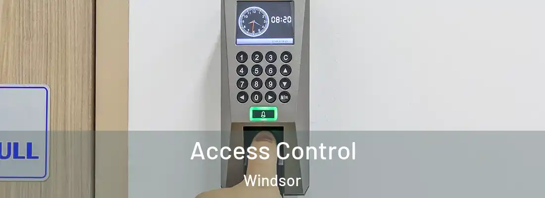 Access Control Windsor